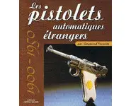 1900-1950 Les pistolets automatiques étr