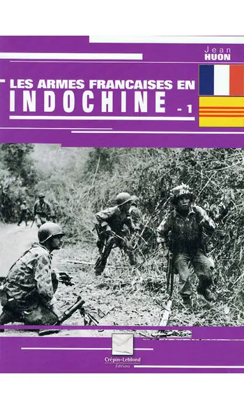 Les armes françaises en Indochine 1