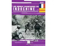 Les armes françaises en Indochine 1