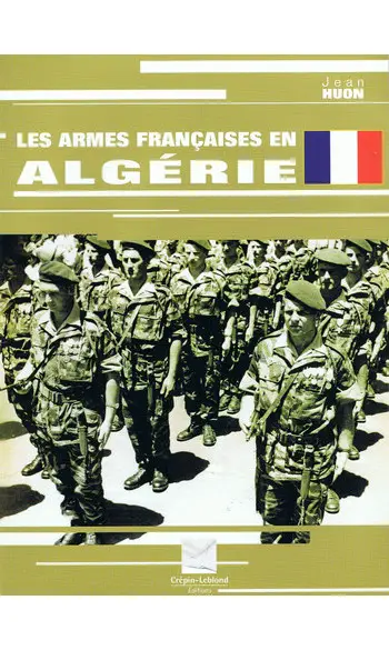 Les armes françaises en Algérie