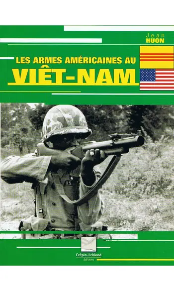 Les armes américaines au Viêt-Nam