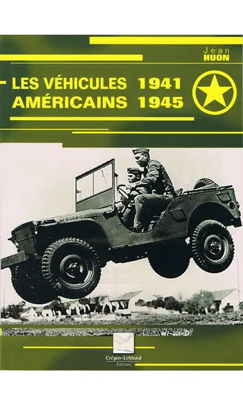Les véhicules américains 1941-1945