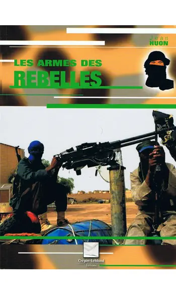 Les armes des rebelles