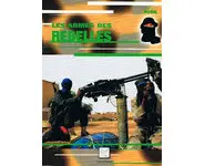 Les armes des rebelles