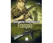 Les pistolets-mitrailleurs français