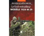 Le fusil-mitrailleur modèle 1924 M 29