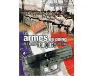 Les armes de poing de l'armée française