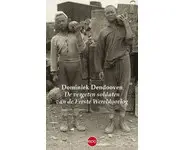 De vergeten soldaten van de Eerste Werel