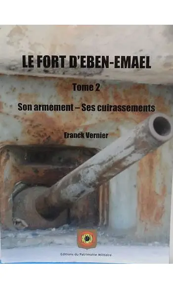 Le Fort d’Eben-Emael, Tome 2