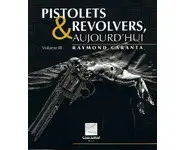 Pistolets et revolvers volume III