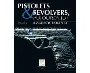 Pistolets et revolvers volume V