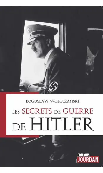 Les secrets de guerre de Hitler
