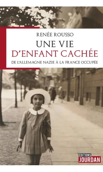 Une vie d'enfant cachée - De l'Allemagne