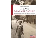 Une vie d'enfant cachée - De l'Allemagne