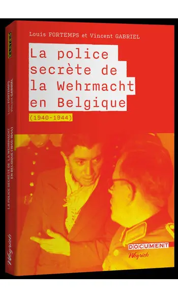 Police secrète de la Wehrmacht en Belgiq