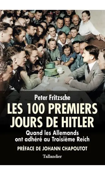 Les 100 premiers jours d'Hitler