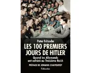 Les 100 premiers jours d'Hitler