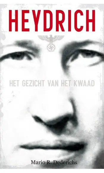 Heydrich, het gezicht van het kwaad