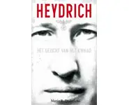 Heydrich, het gezicht van het kwaad
