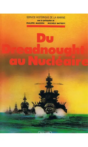 Du Dreadnought au Nucléaire