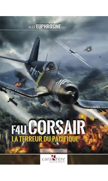 F4U CORSAIR - La terreur du Pacifique