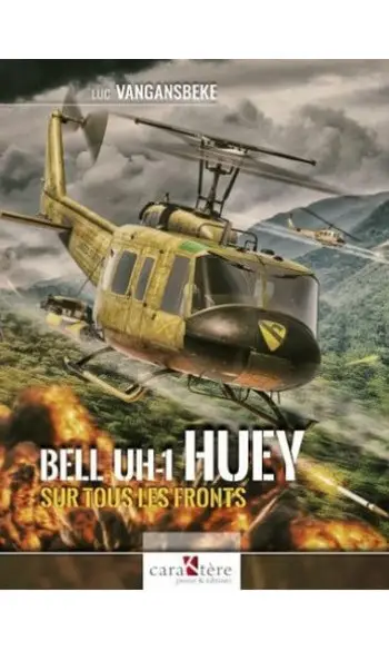 Bell UH-1 Huey - Sur tous les fronts