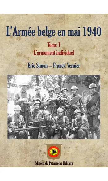 L’Armée belge en mai 1940 : Tome 1 L’arm