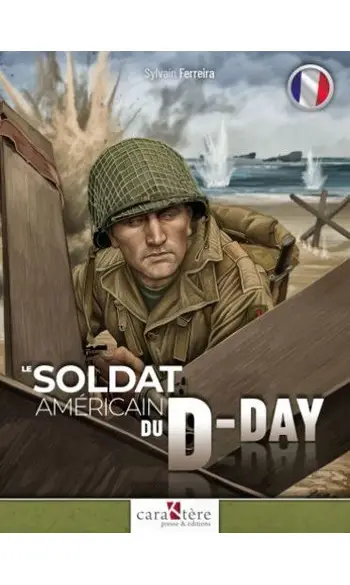 Le soldat américain du D-Day