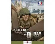 Le soldat américain du D-Day