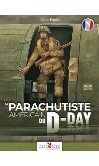 Le parachutiste américain du D-Day