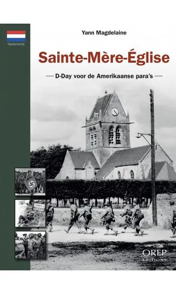 Sainte-Mère Église - D-Day voor de Ameri