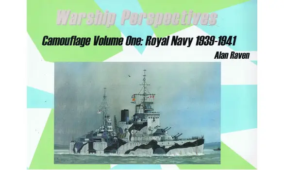 Camouflage Vol 1: Royal Navy 1939-1941
