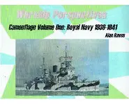 Camouflage Vol 1: Royal Navy 1939-1941