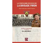 La Cie du Génie de la Brigade Piron