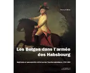 Les Belges dans l'armée des Habsbourg