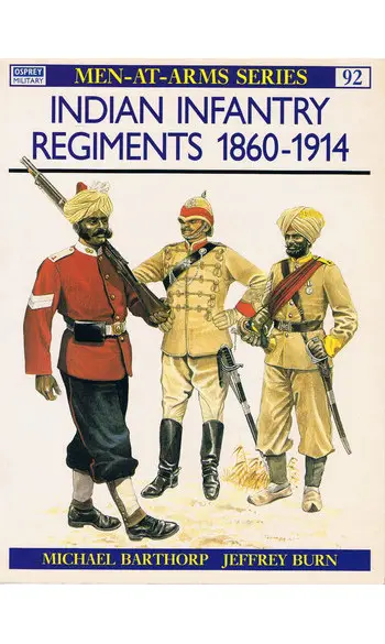 Indian Infantry Regiments 1860-1914