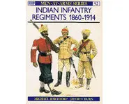 Indian Infantry Regiments 1860-1914