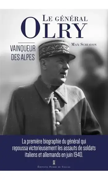 Le Général Olry - Vainqueur des Alpes