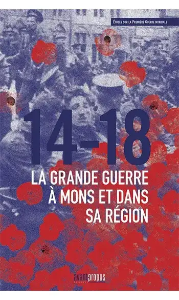 La Grande Guerre à Mons et dans sa régio