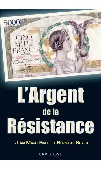 L'argent de la Résistance
