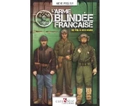 L'arme blindée française de 1916 à nos j