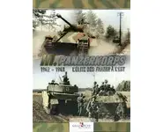 Le III. Panzerkorps: L'élite des Panzer