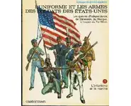 Les uniformes et armes des soldats