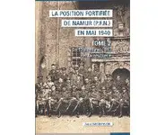 La position fortifiée de Namur Tome 2