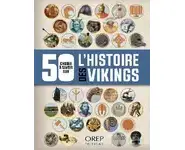 50 choses à savoir sur l'histoire des Vi