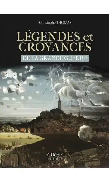 Légendes et croyances de la Grande Guerr