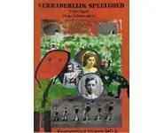 Verraderlijk speelgoed - Kampenhout tijd
