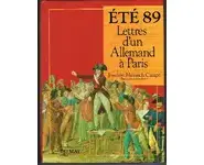 Été 89 Lettres d'un Allemand à Paris