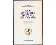 Les Mystères de Paris en l'an 1789