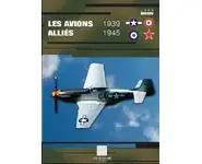 Les avions alliés 1939-1945